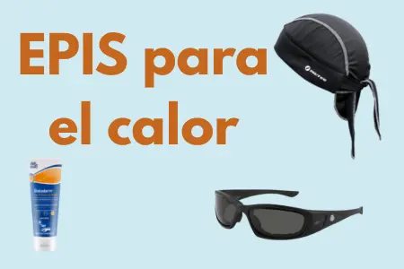 EPIS par el calor, gafas de sol, protección solar | Janfer EPIS par el calor